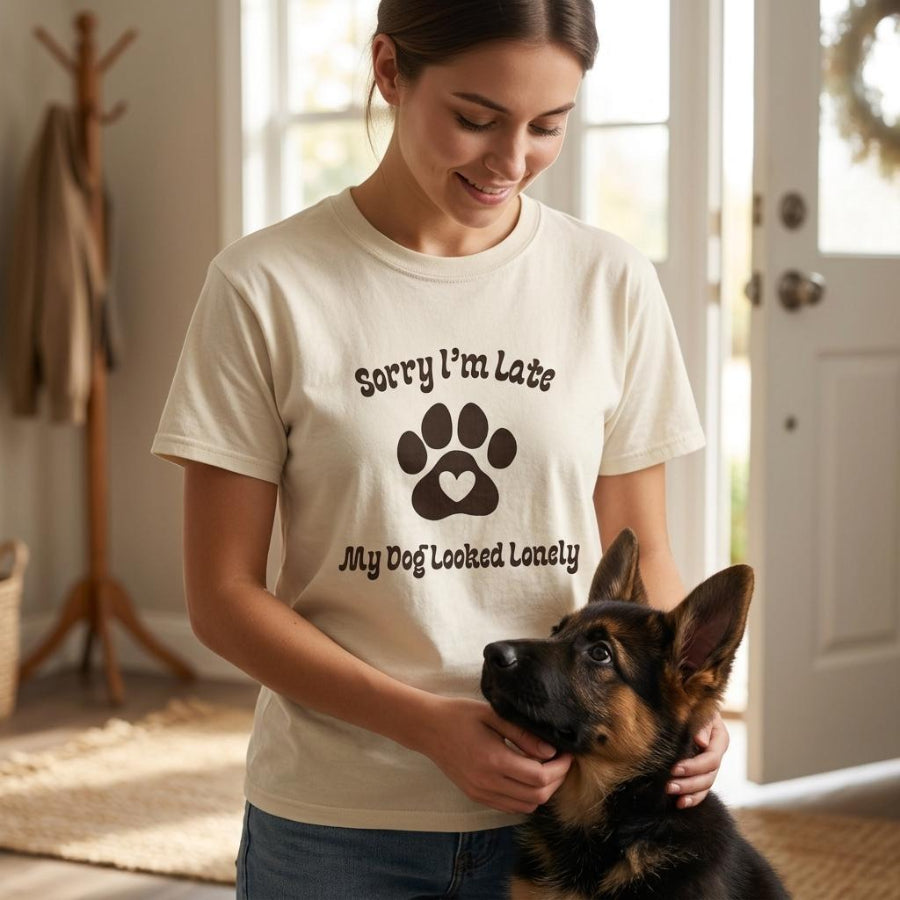 Sorry I'm Late, My Dog Looked Lonely Tee